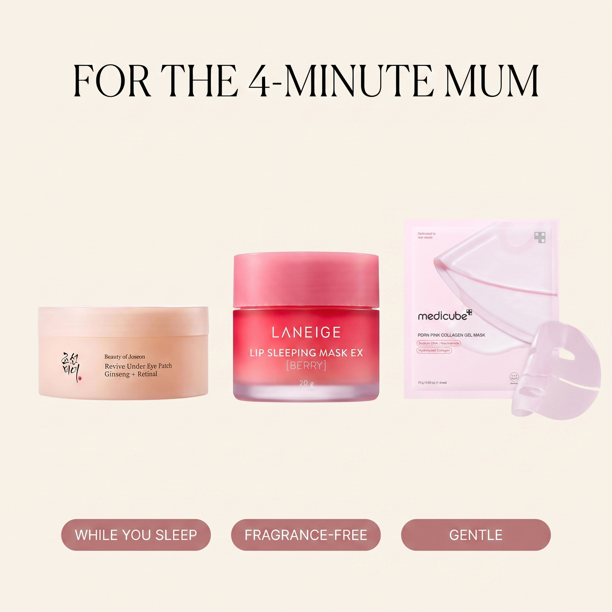 For the 4-minute mum — while you sleep, fragrance-free, gentle